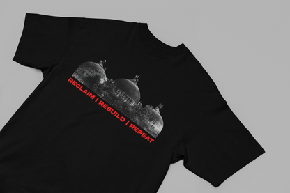 Rebuild | Reclaim | Repeat T-shirt